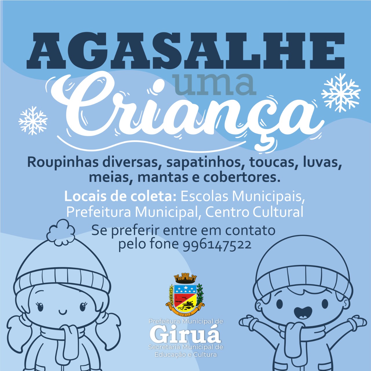 Secretaria Municipal de Educação e Cultura realiza campanha “Agasalhe Uma Criança”